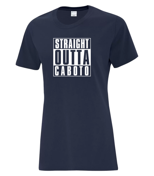 "Straight Outta Caboto" Ladies Cotton T-Shirt with Printed logo